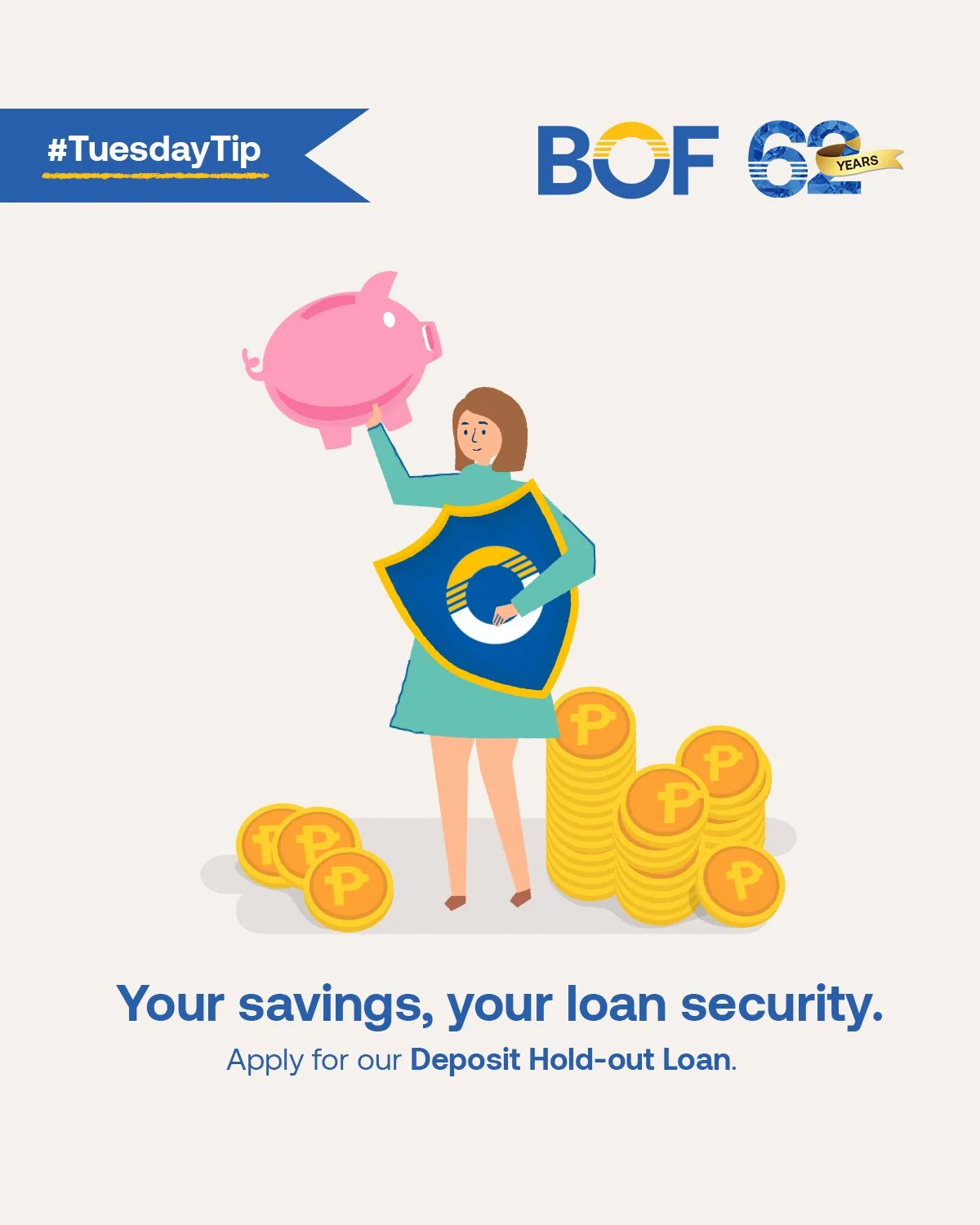 Today's #TuesdayTip? Back your loan with your savings!

With BOF Deposit Hold-out Loan, you can borrow up to 90% of your total deposit giving you the flexibility to fund your goals while keeping your savings intact.

https://bof.com.ph/loans

#BOF

B