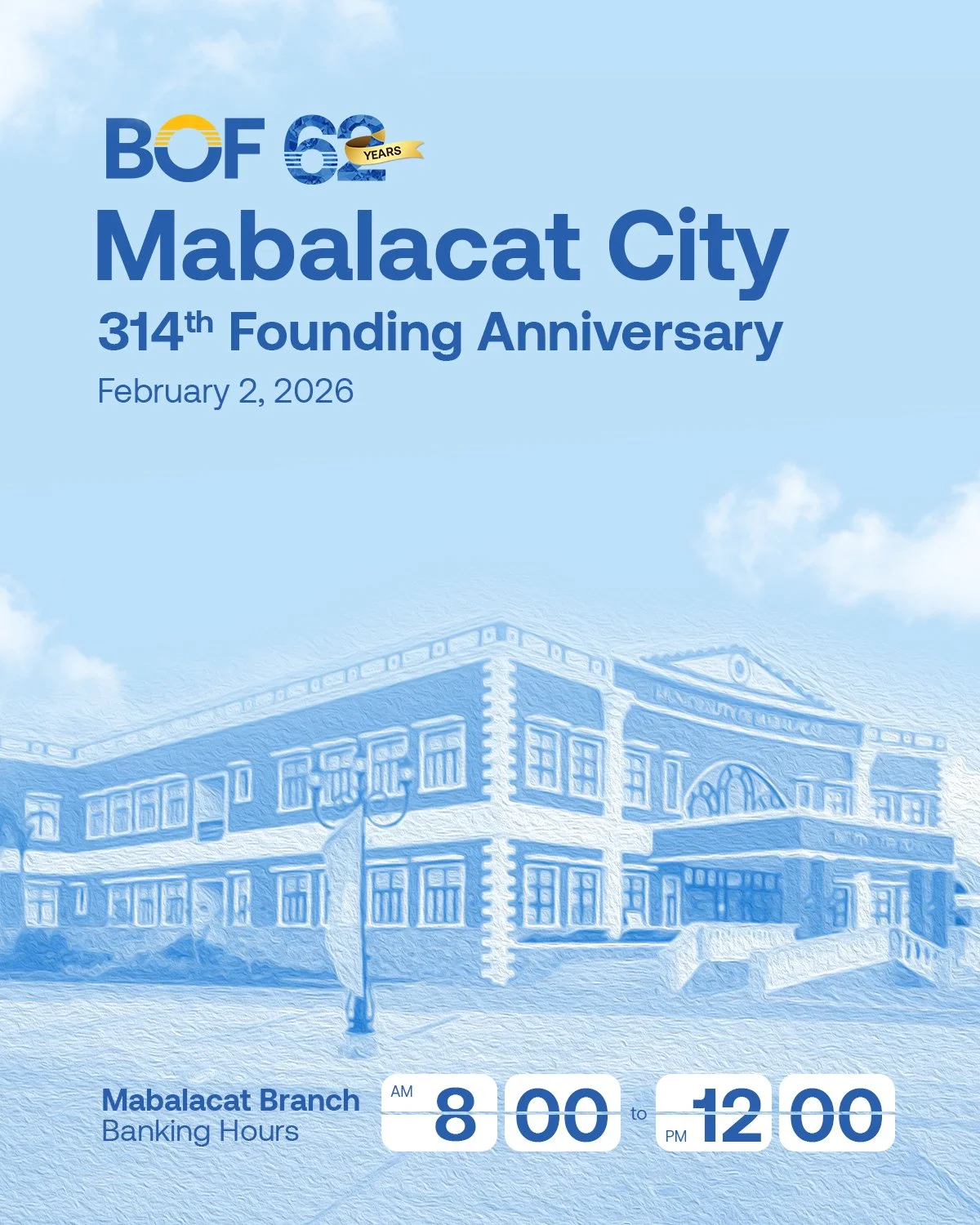 #BankAdvisory

Please be informed that the BOF Mabalacat Branch will be operating on shortened banking hours on the upcoming holiday.

February 2, 2026 (Monday)
Banking Hours 8:00 am to 12:00 pm

Regular banking hours will resume on the following ban