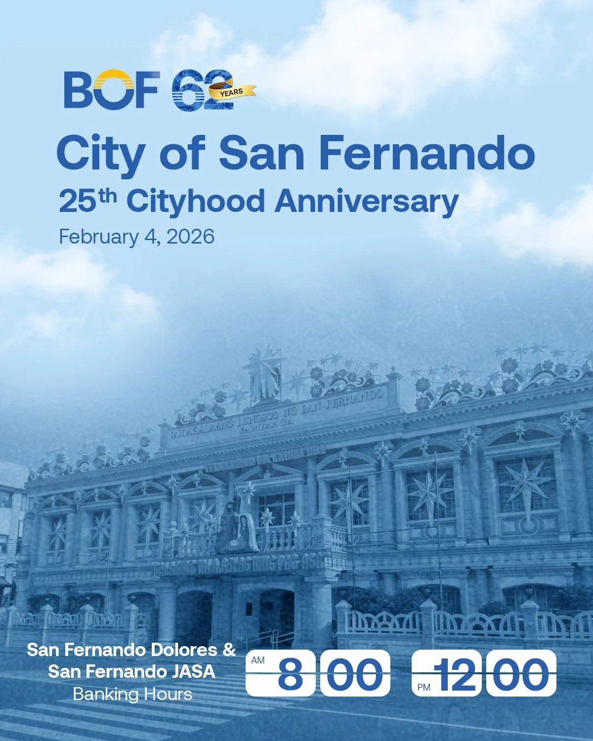 #BankAdvisory

Please be informed that the BOF San Fernando Dolores and San Fernando JASA Branch will be operating on shortened banking hours on the upcoming holiday.

February 4, 2026 (Wednesday)
Banking Hours 8:00 am to 12:00 pm

Regular banking ho
