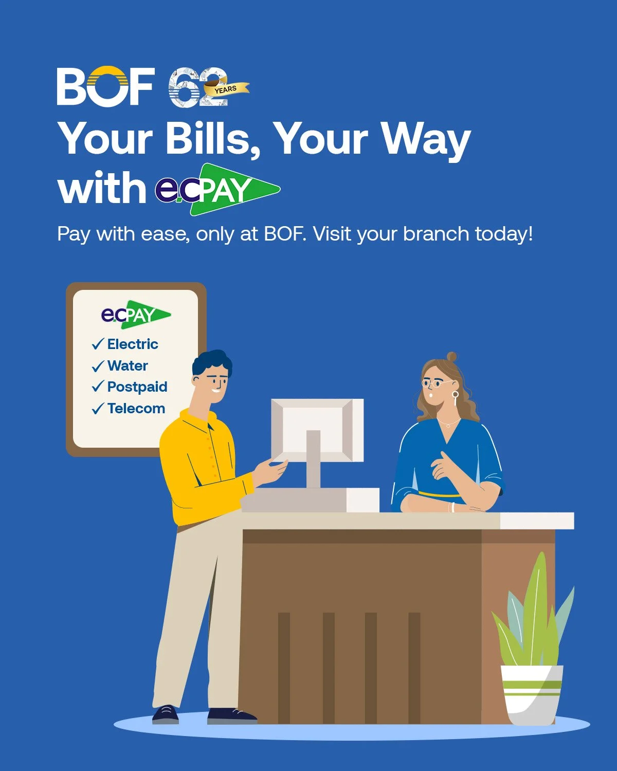 Settle your electricity, water, postpaid, and telecom bills in a flash! ecPay at BOF makes payments simple and convenient.

 Drop by our branch today.

https://www.bof.com.ph/branches 

#BOF

BOF, Inc. (A Rural Bank) is regulated by the Bangko Sentra