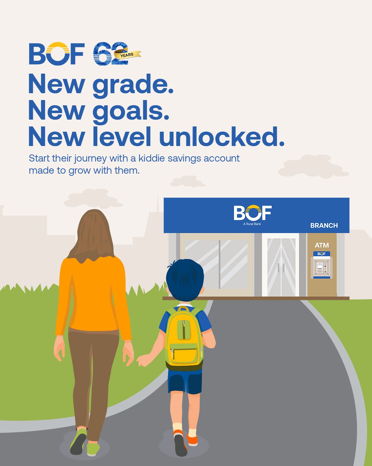 As the school doors open this June, let BOF help you prepare your child for a brighter tomorrow. Our Kiddie Savings Account is designed to grow as they do, turning small beginnings into a lifetime of opportunity. Start their journey today at your nea