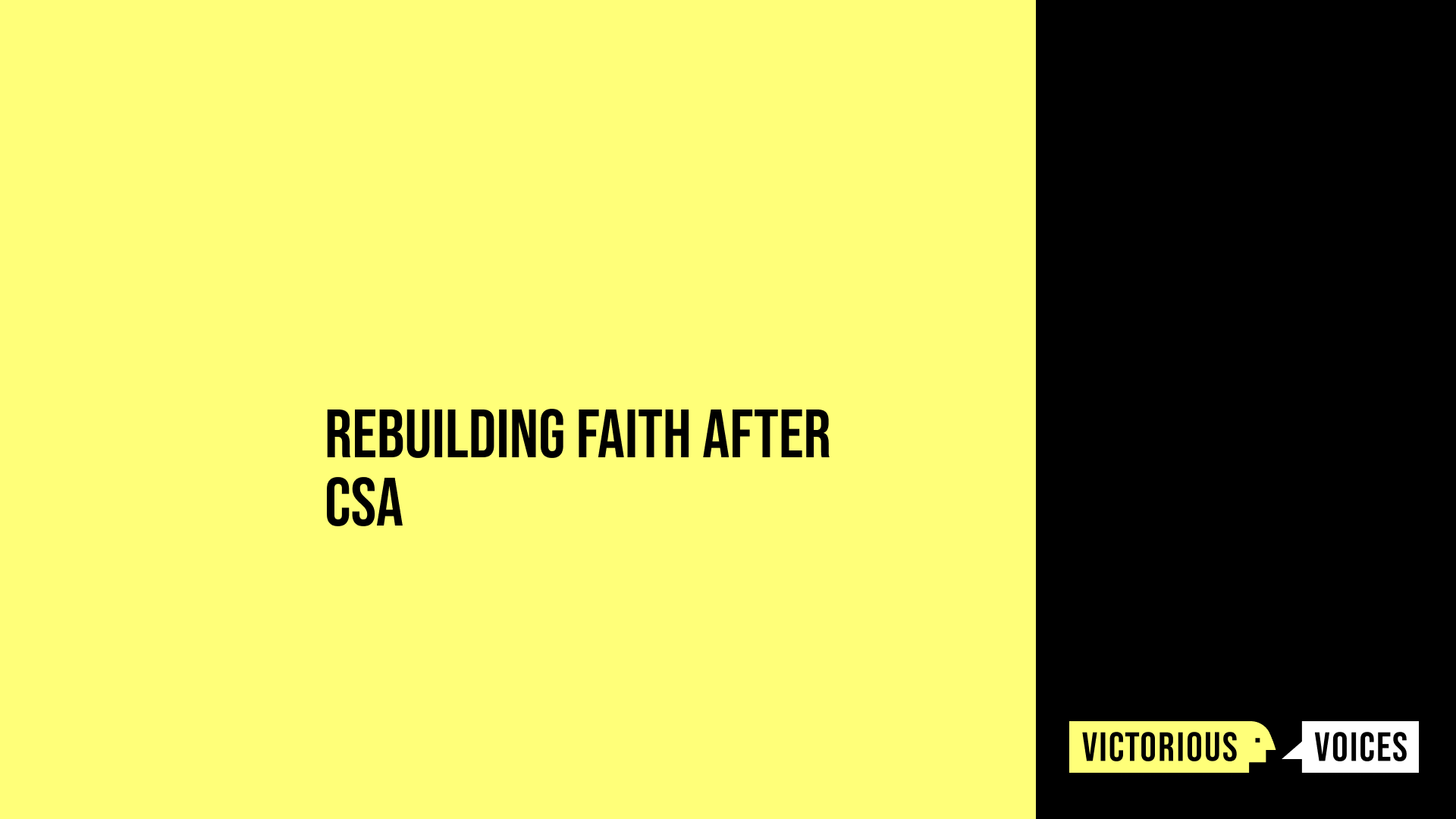 Rebuilding Faith after CSA