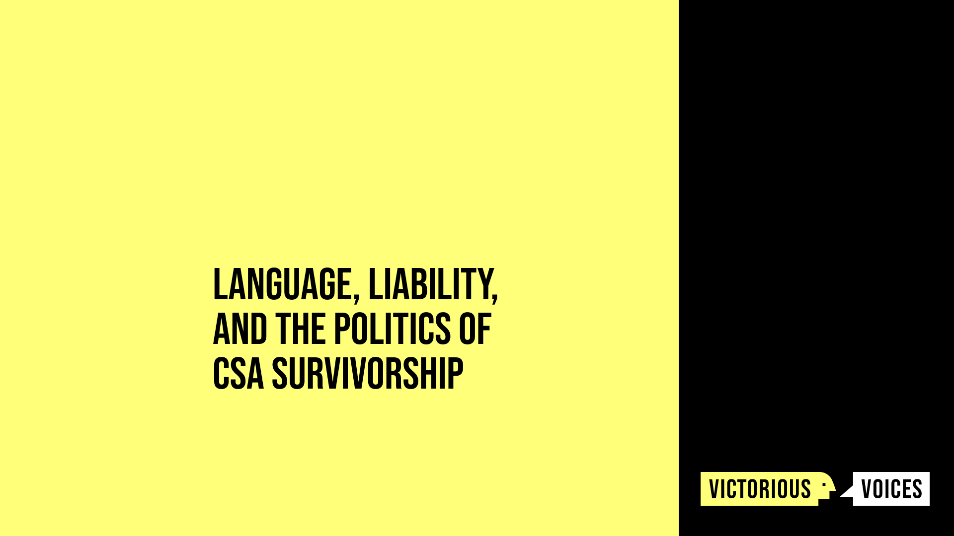 Language, Liability, and the Politics of CSA Survivorship