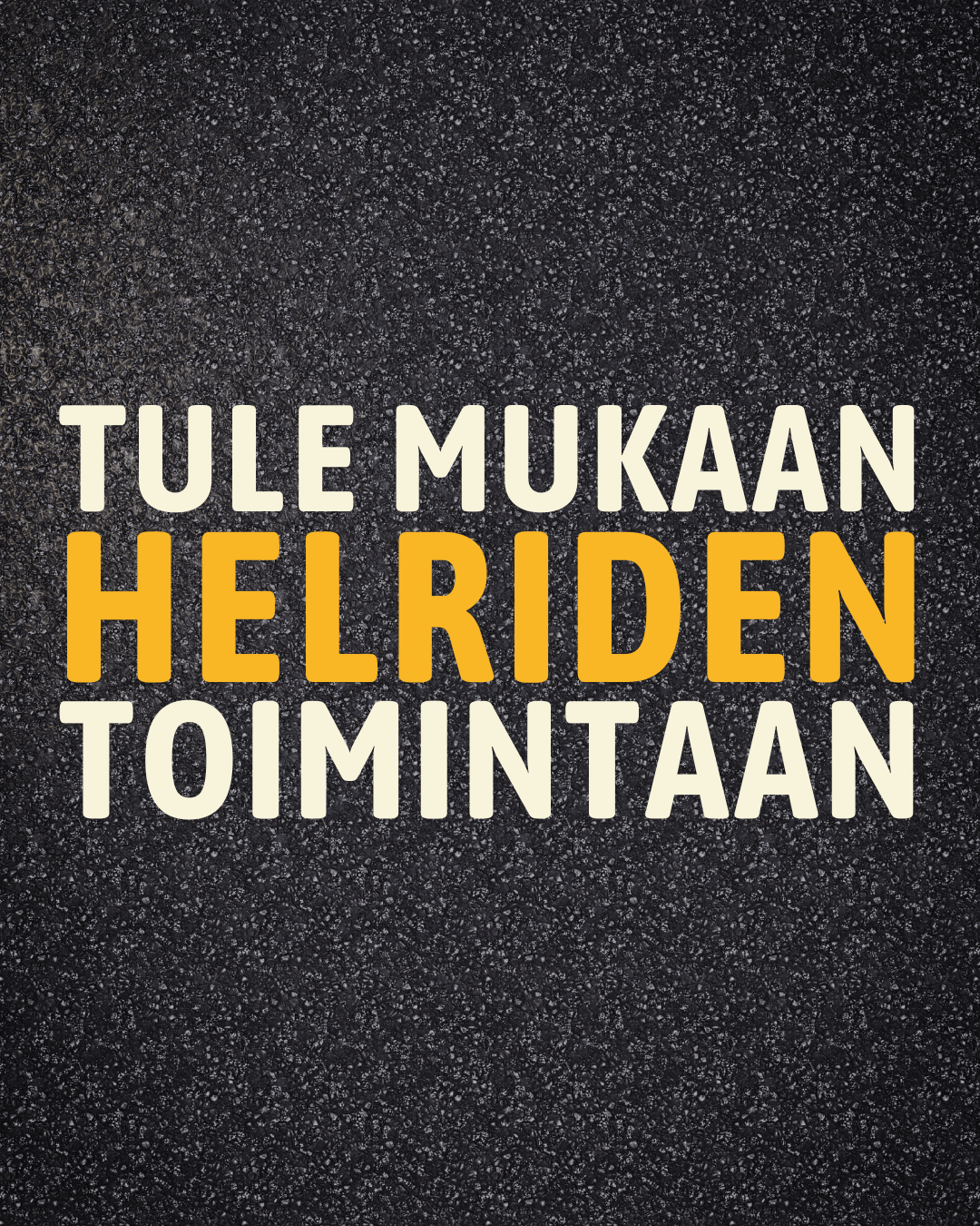 TULE MUKAAN TOIMINTAAN - VUOSIKOKOUS 22.4.