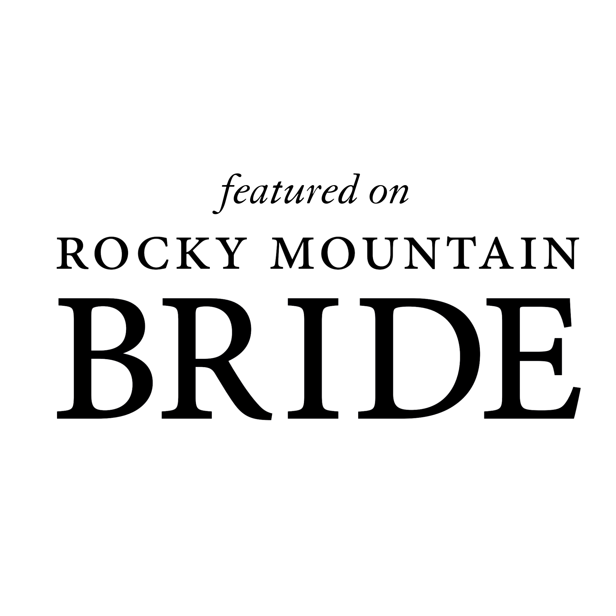 Featured in Rocky Mountain Bride