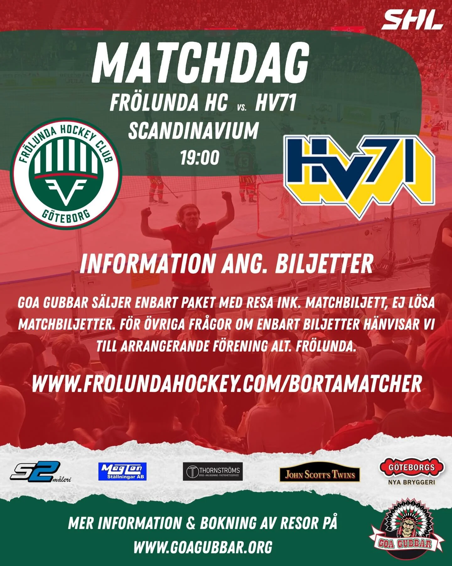 Goa Gubbar s&auml;ljer enbart paket med resa ink. matchbiljett, ej l&ouml;sa biljetter. F&ouml;r &ouml;vriga fr&aring;gor om enbart biljetter h&auml;nvisar vi till arrangerande f&ouml;rening alt. Fr&ouml;lunda. https://www.frolundahockey.com/bortamat