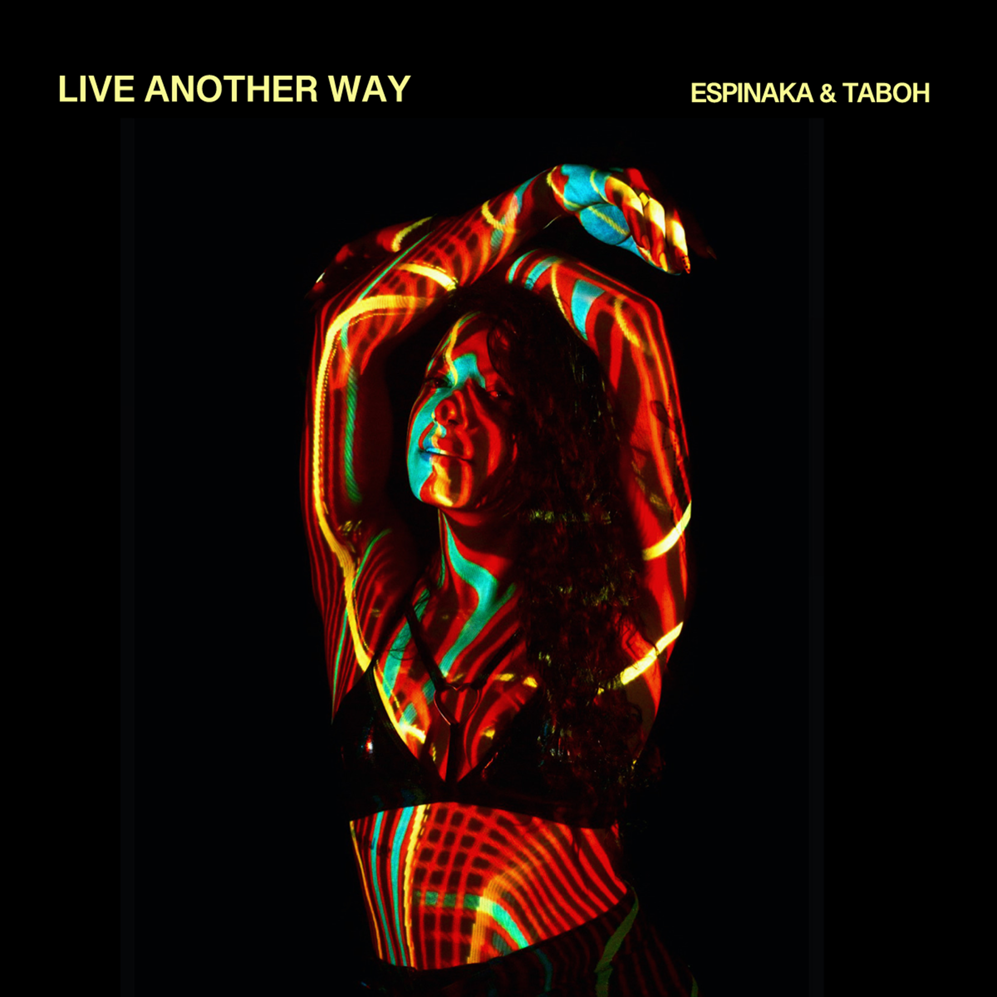 Taboh & Espinaka - Live Another Way