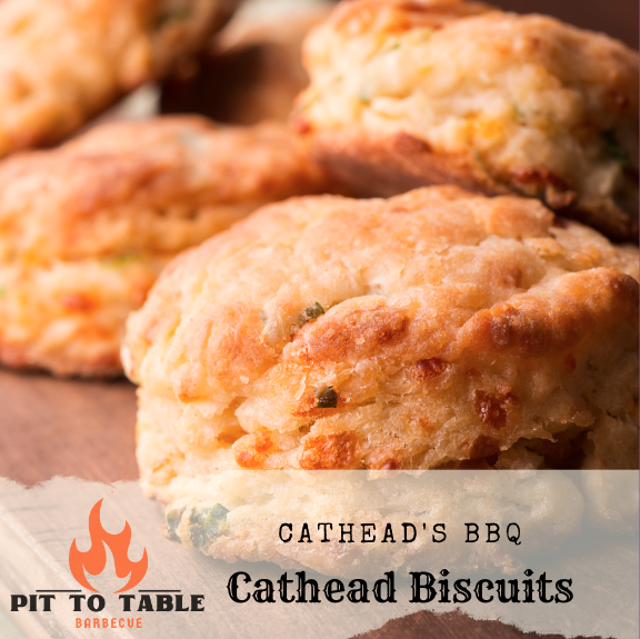 Cathead's BBQ Cathead Biscuits — Pit To Table BBQ