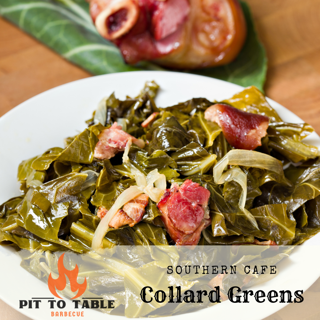 Southern Cafe SouthernStyle Collard Greens — Pit To Table BBQ