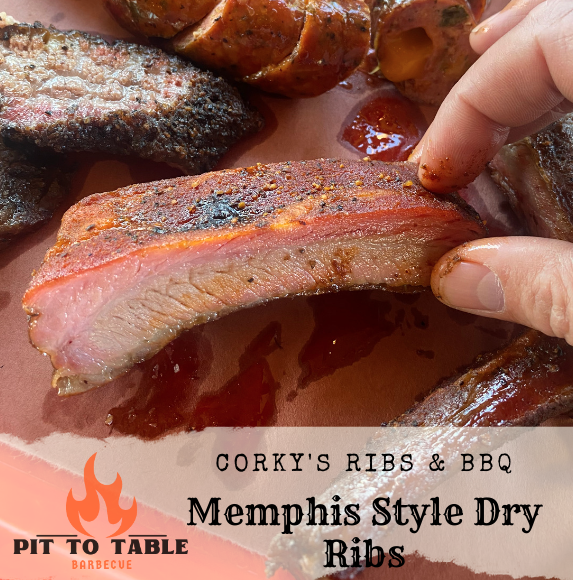 Corky's Ribs & BBQ Memphis Style Dry Ribs — Pit To Table BBQ