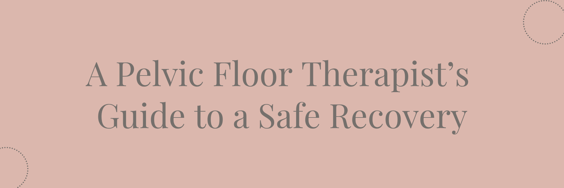 pelvic floor recovery after birth