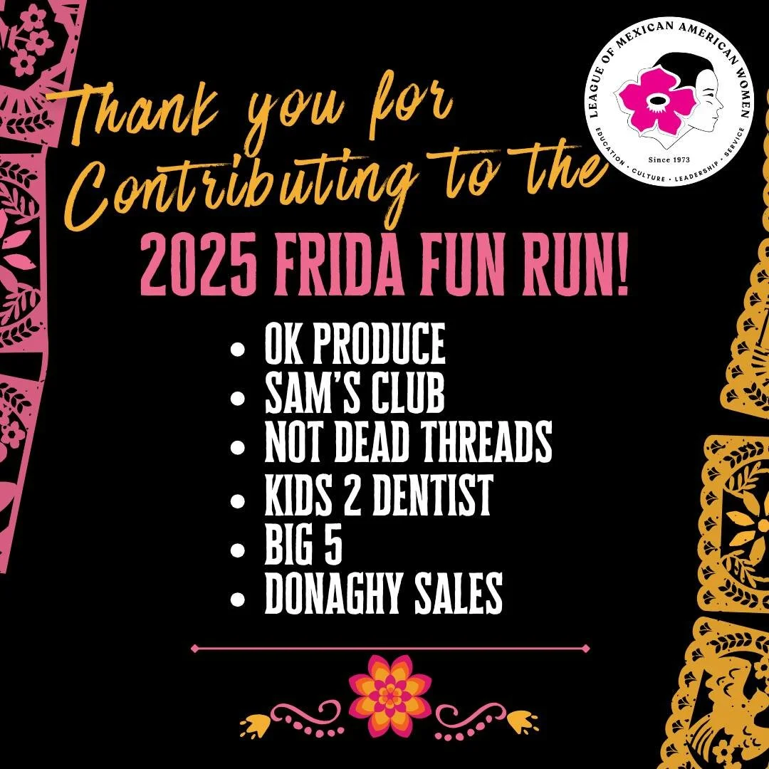 THANK YOU! We&rsquo;re deeply grateful to our generous sponsors for supporting the FRIDA FUN RUN! Your partnership and commitment helped make this event a wonderful success and will go a long way toward raising funds for student scholarships.