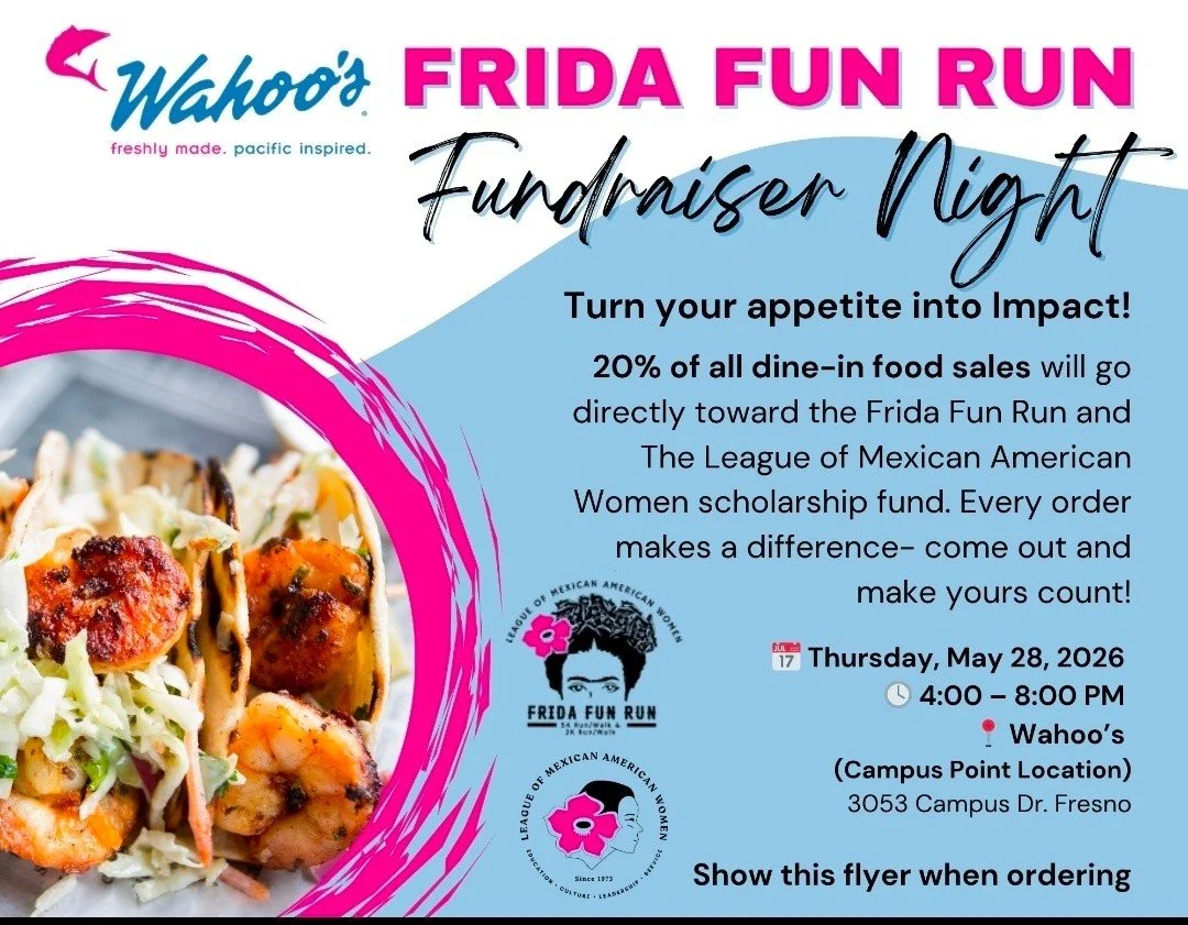 Save the date and join us for a night of great food, community, and impact!

On Thursday, May 28, from 4:00 PM &ndash; 8:00 PM, dine with us at Wahoo&rsquo;s at Campus Pointe and help support the Fifth Annual Frida Fun Run scholarship fundraiser host