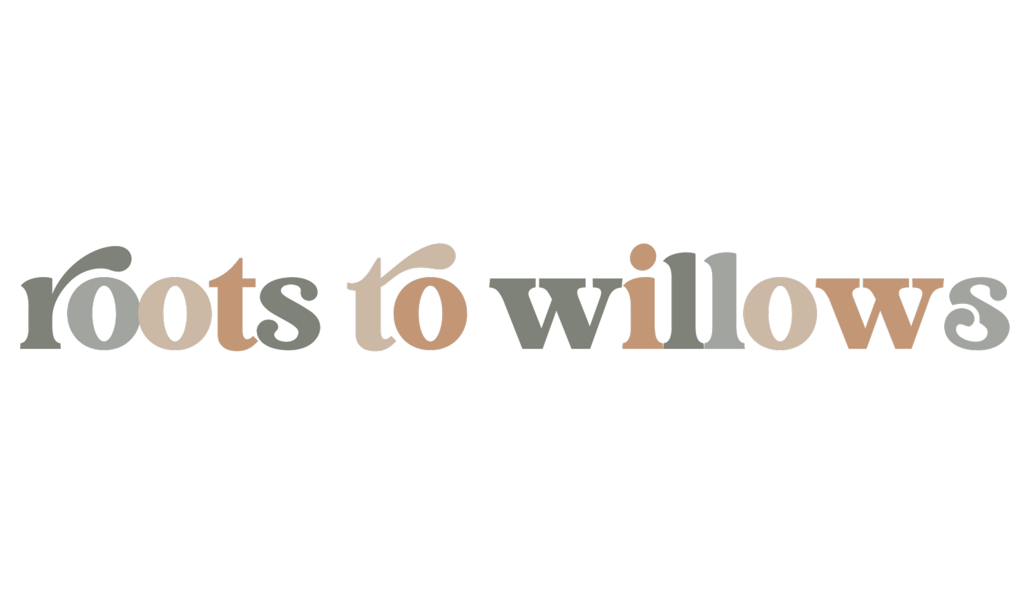From Roots to Willows