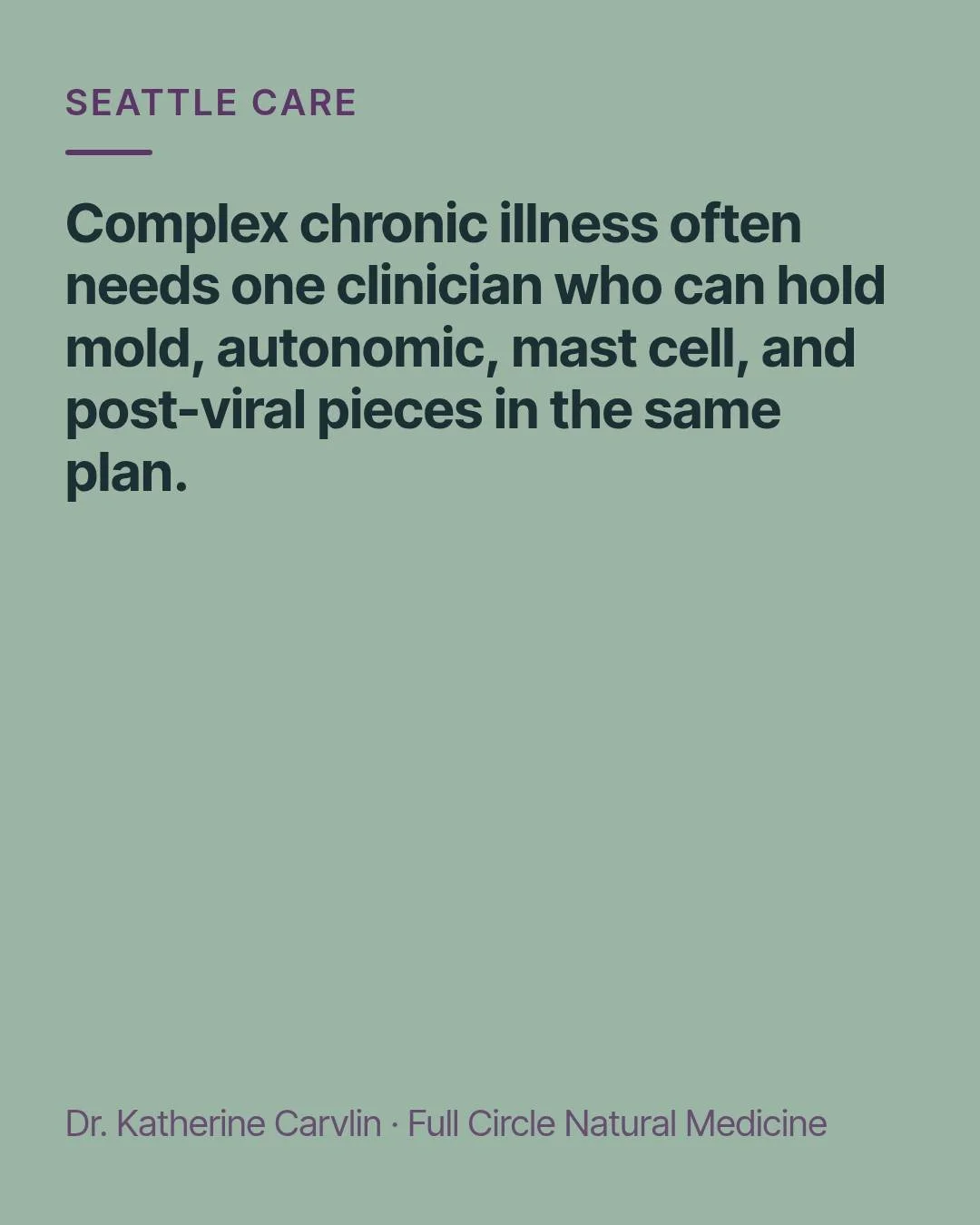 Complex chronic illness often needs one clinician who can hold mold, autonomic, mast cell, and post-viral pieces in the same plan.

Splitting care across many offices can leave you repeating your story while each piece stays siloed. When those system