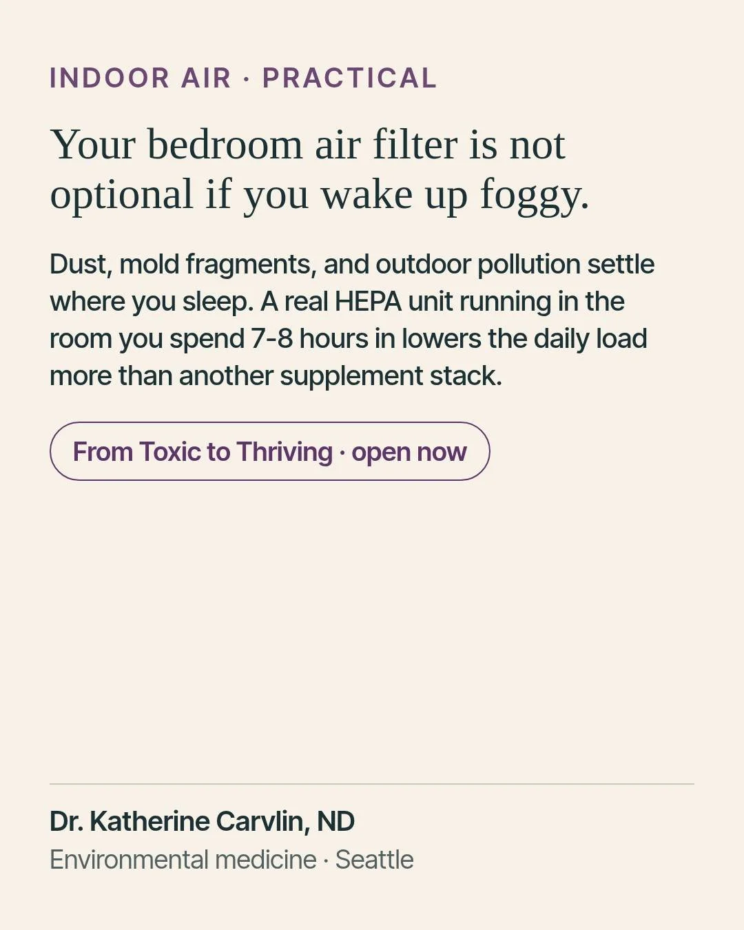 Your bedroom air filter is not optional if you wake up foggy.

Dust, mold fragments, and outdoor pollution settle where you sleep. A real HEPA unit running in the room you spend 7 to 8 hours in lowers the daily load more than another random detox tip