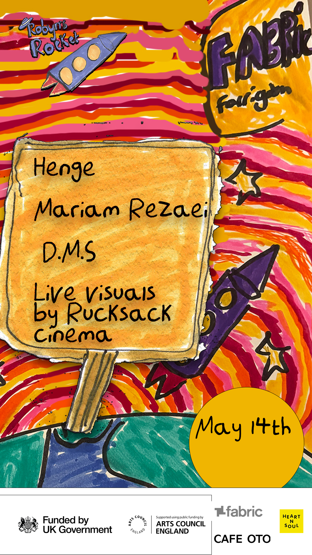 a hand drawn poster of the planet earth with a purple rocket in a bright sky of circles and a signpost gives details of the gig , funder information is at the bottom of the poster