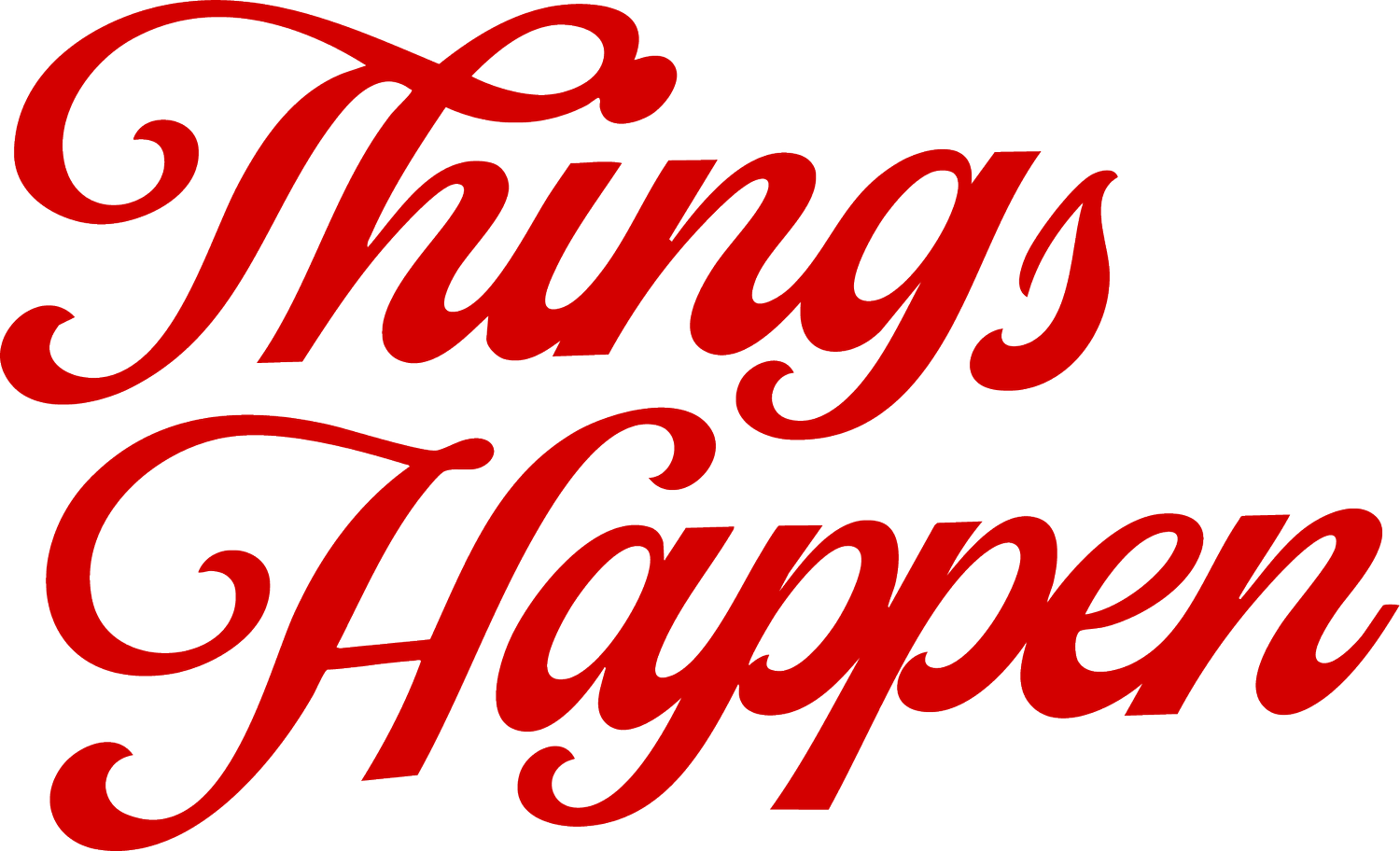 Things Happen To Us. 