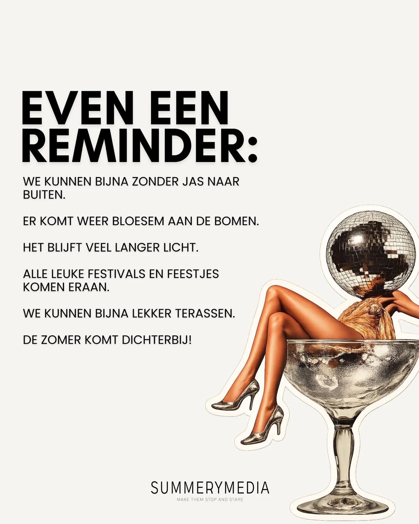 Even een kleine reminder voor jou van ons!🥂☀️🪩💃🏻 #summerymedia #spring #summer