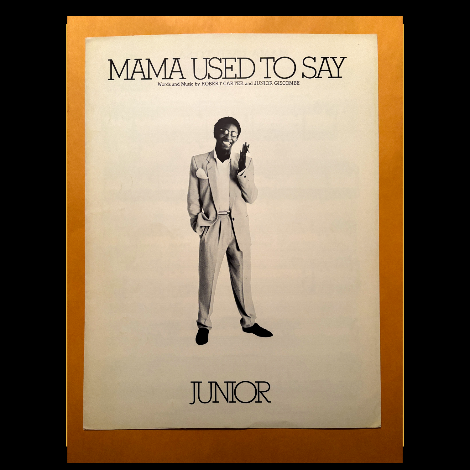 Junior ~ Mama Used to Say ~ 1981 ~ Sheet Music