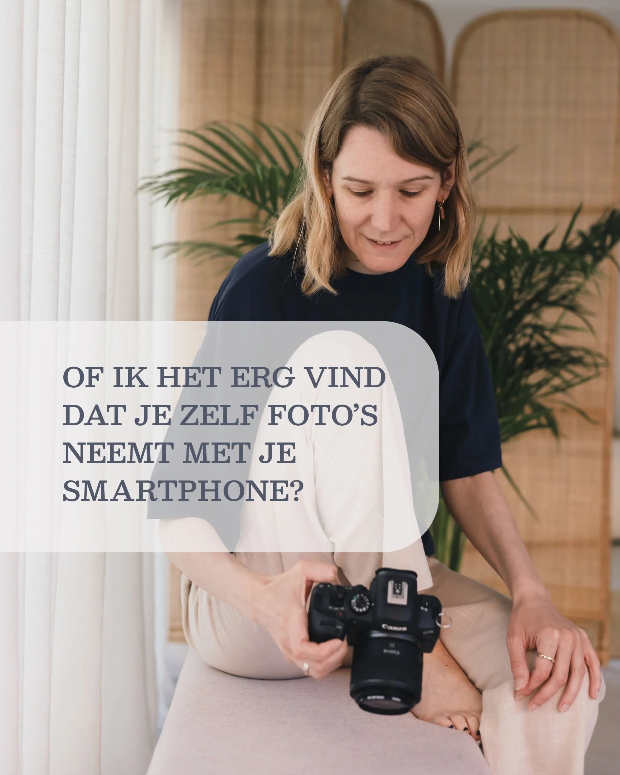 Of ik het erg vind dat je zelf foto&rsquo;s neemt met je smartphone?

Nee, helemaal niet!

Maak genoeg variatie. Zelfgemaakte foto&rsquo;s en video&rsquo;s maken je content soms net authentieker.

Maar vergeet je professionele beelden niet.
 Denk na 