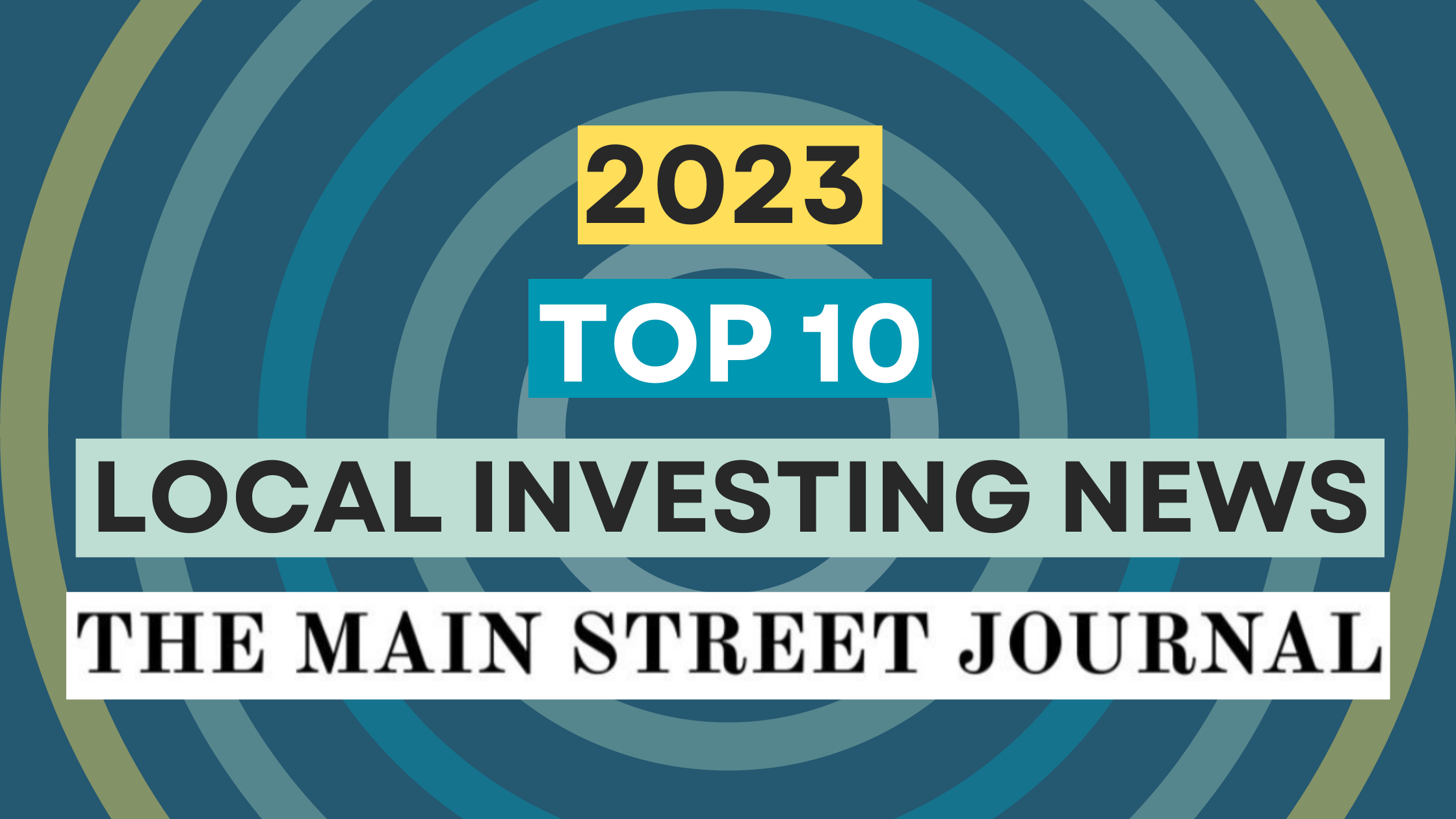 Top 10 Local Investing News of 2023 — The Main Street Journal