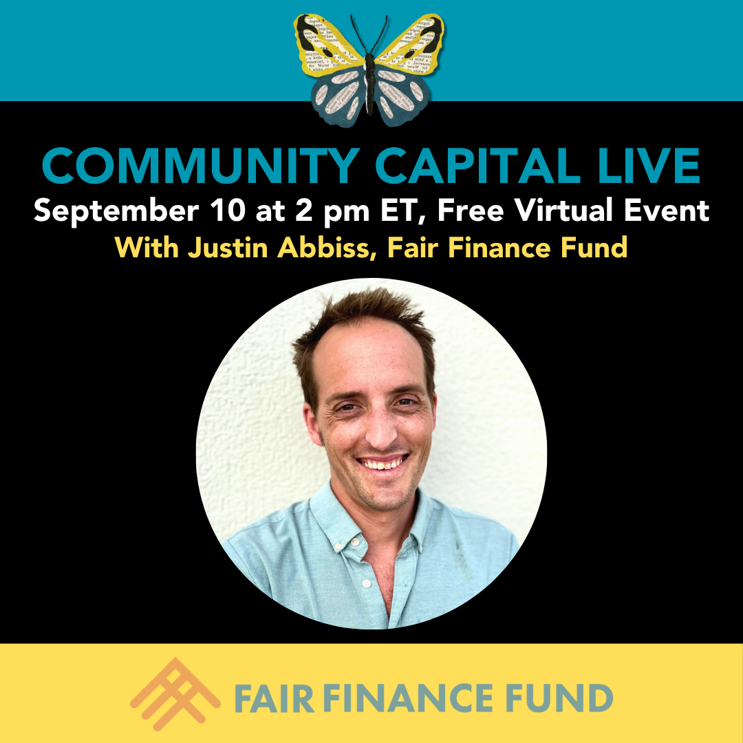 Community Capital Live: Justin Abbiss of Fair Finance Fund
