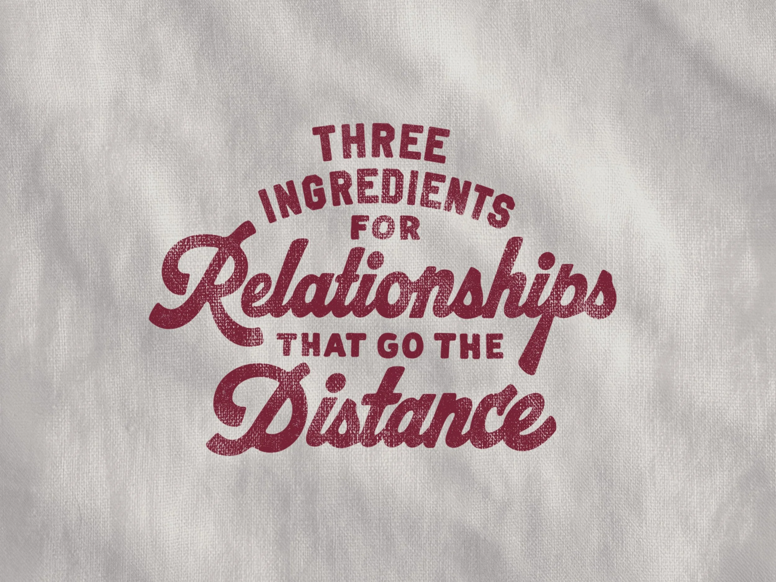 Three Ingredients for Relationships That Go The Distance