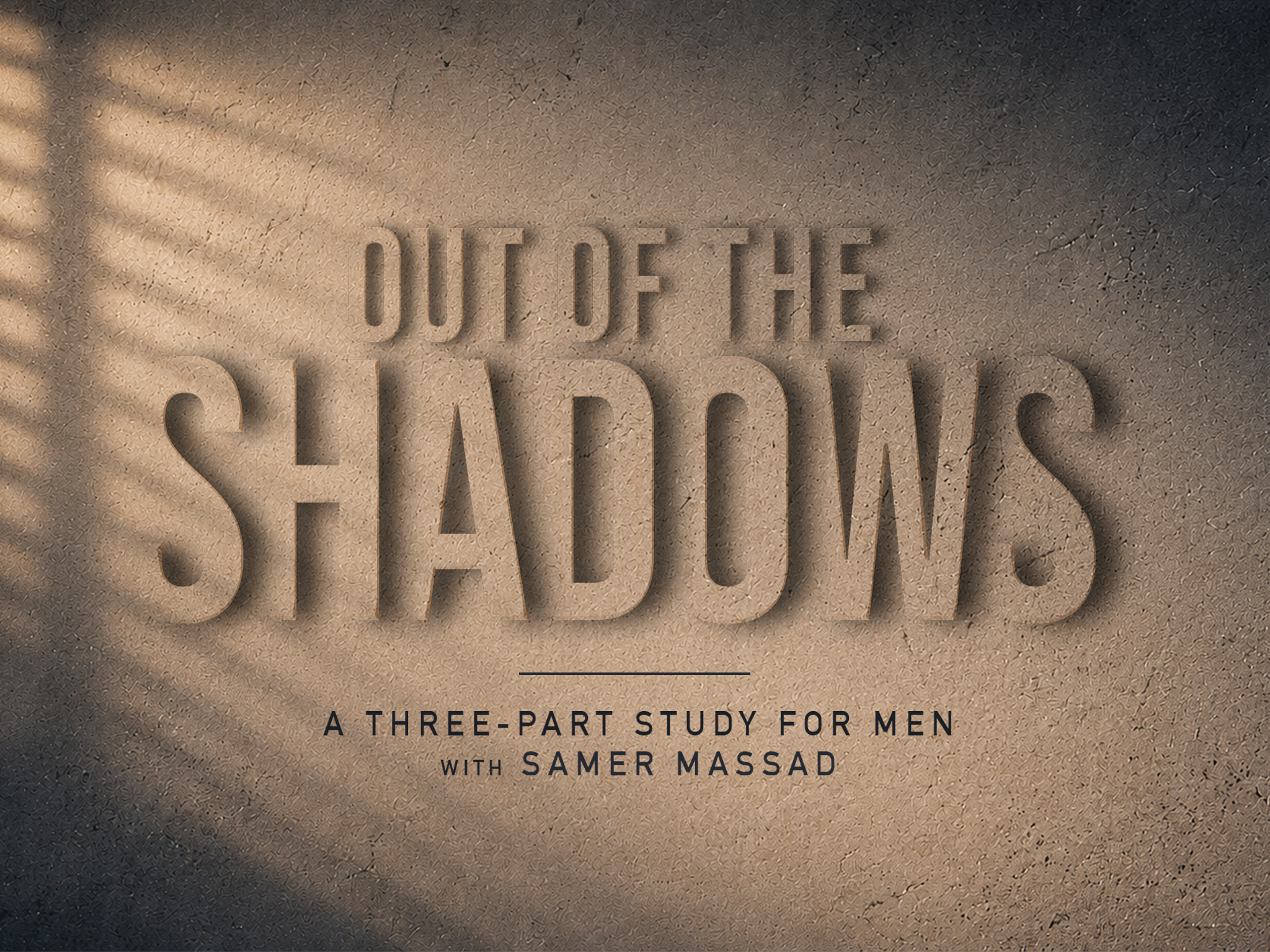 Out of the Shadows