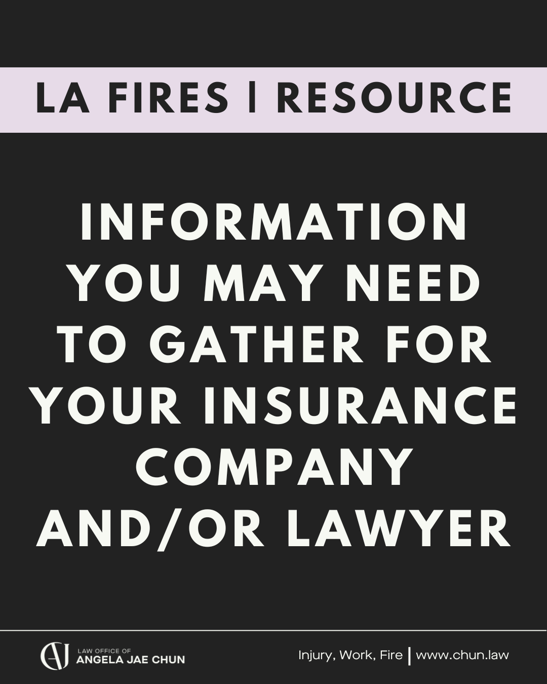 LA Fires | Info to Gather for Your Insurance Company and/or Lawyer