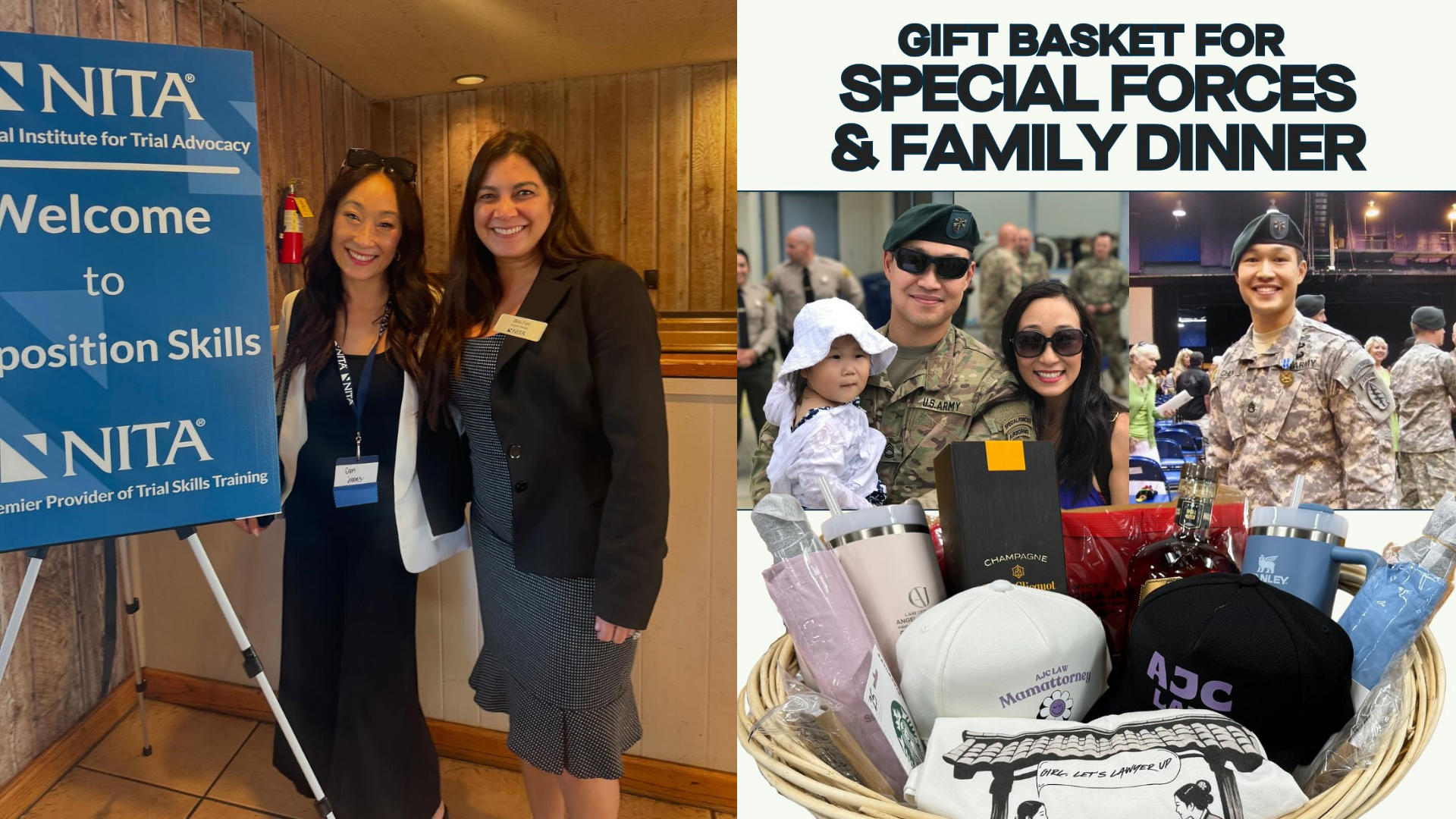 Left side shows two women smiling next to a blue sign that reads 'NITA, National Institute for Trial Advocacy, Welcome to Competition Skills.' Right side features a gift basket filled with various items and three people dressed in military uniforms, one woman and one young girl. The woman and the girl are posing with the soldiers, and the gift basket is for a special forces and family dinner event.