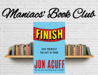 Maniac Book Club: Finish by Jon Acuff