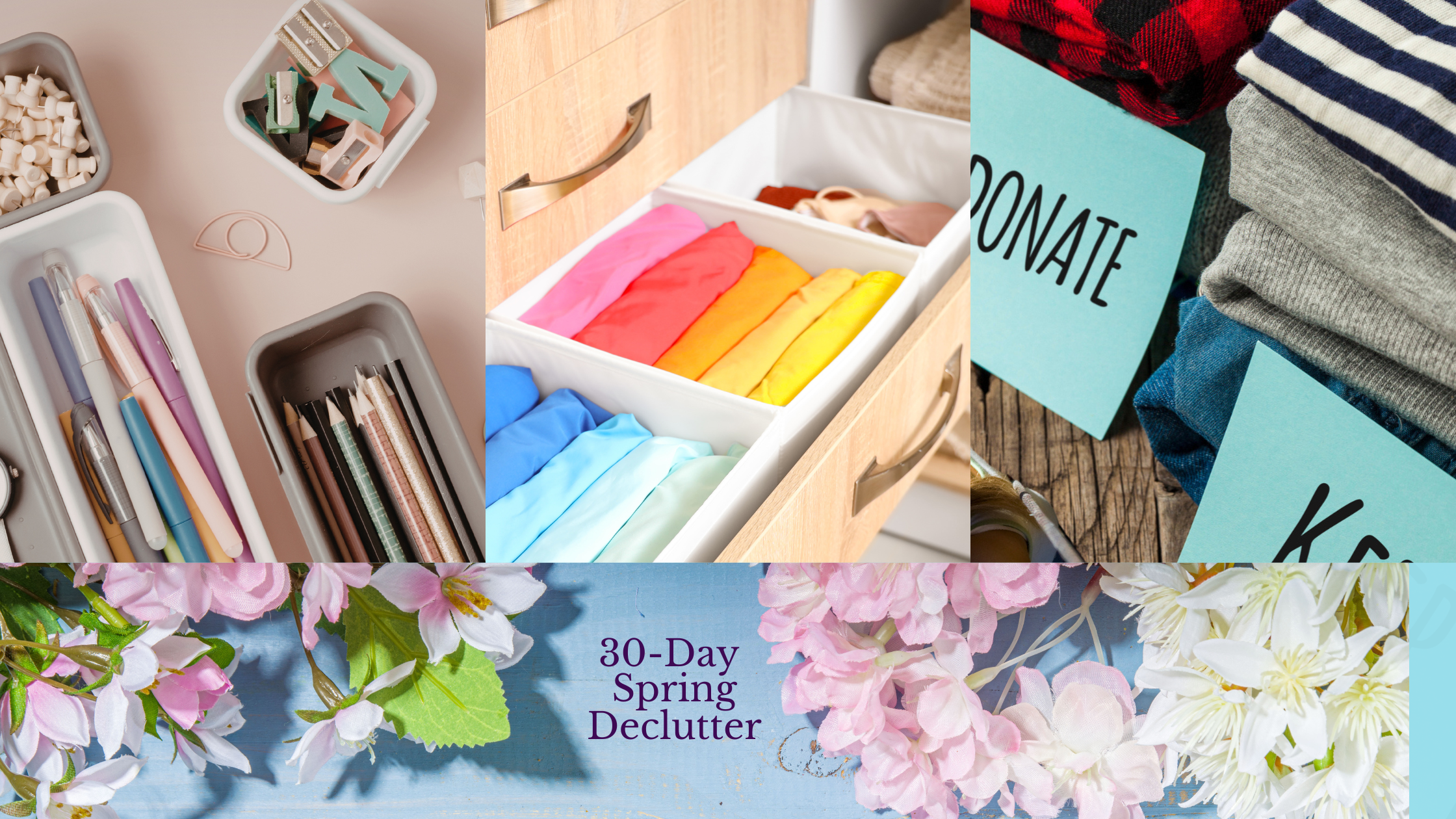The 30-Day Spring Decluttering Plan: One Small Space at a Time