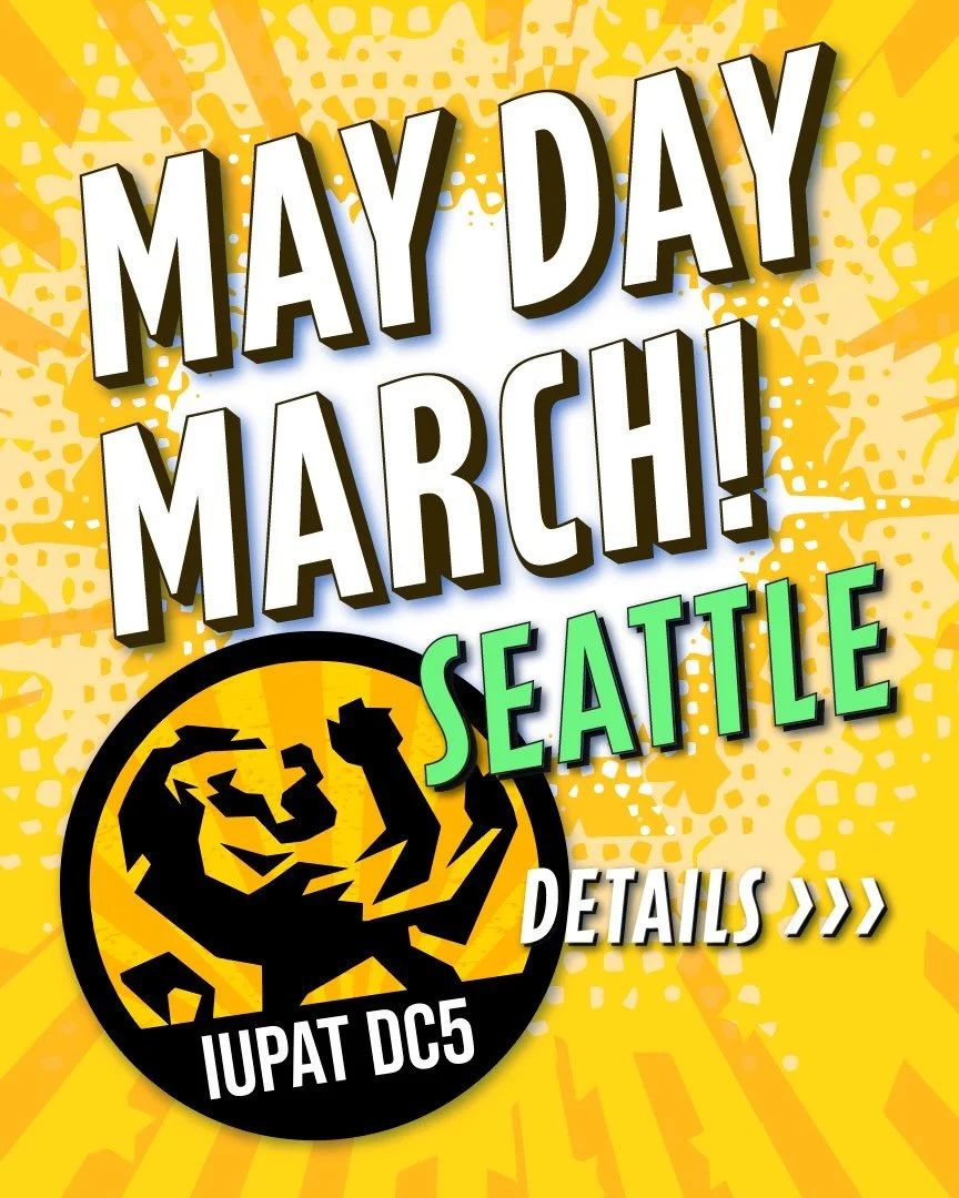 JOIN US! DC5 members are coming together in Seattle to take part in the May Day march this Friday. If you&rsquo;d like to march with us to celebrate International Labor Day and honor the sacrifice and labor of ALL working people meet us at Cal Anders