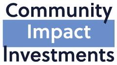 Community Impact Investments