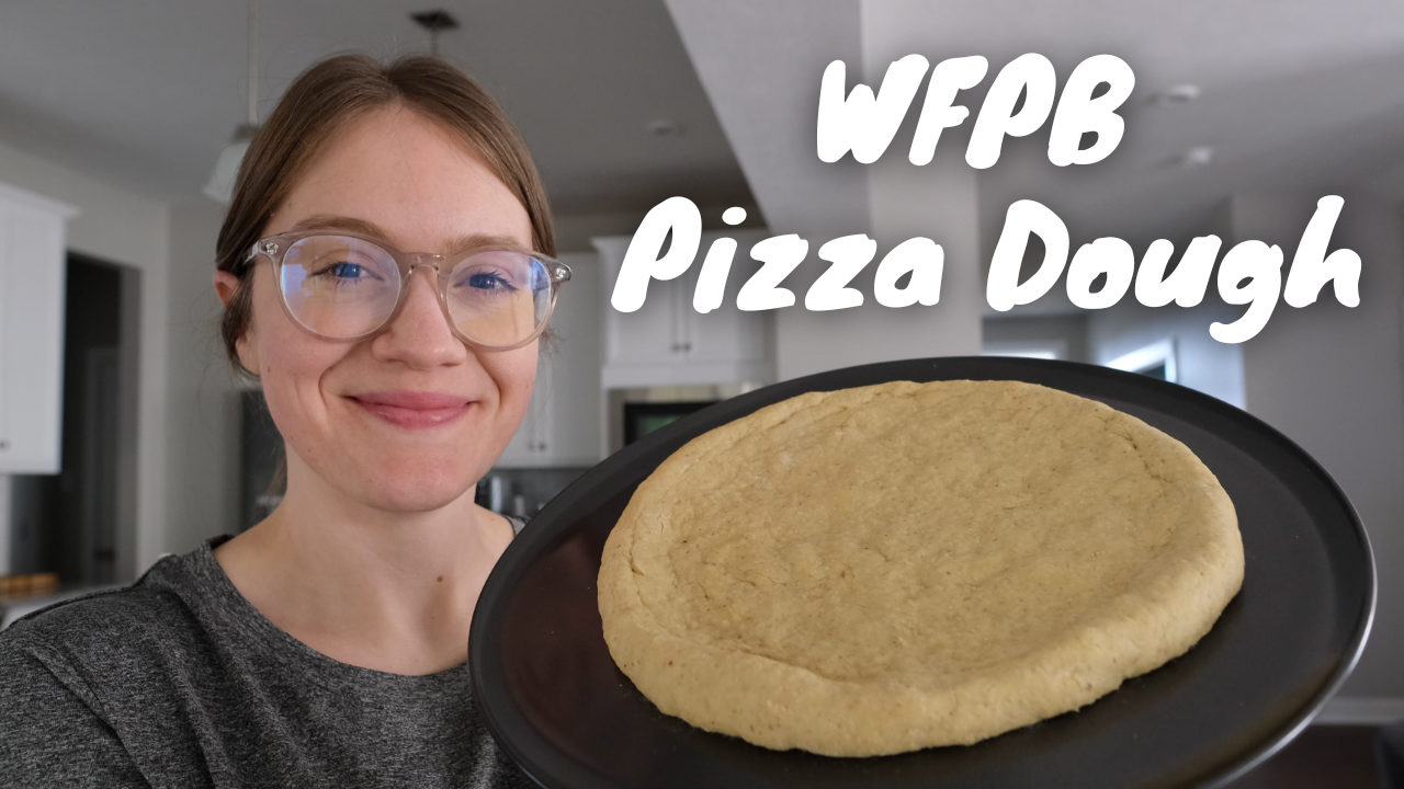 WFPB Pizza Dough