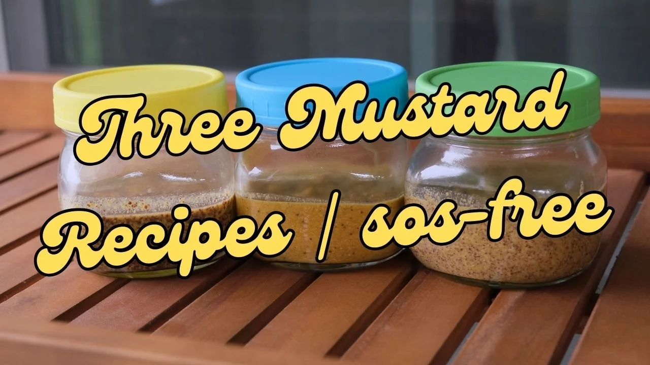 Three Mustard Recipes | sos-free