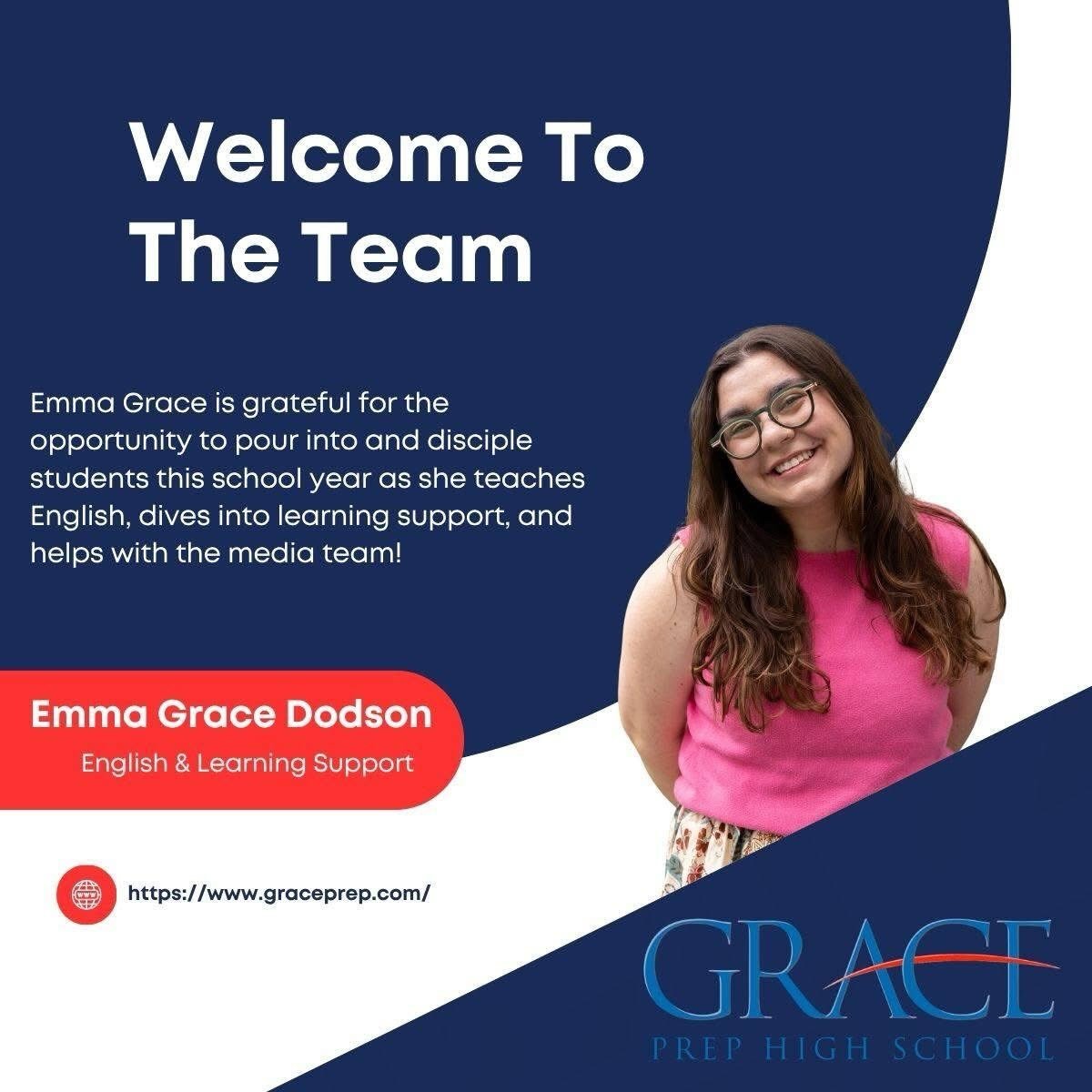 We are excited to welcome Emma Grace Dodson to English, Learning Support, and Media, and to welcome Nicole Min into the role of Event Coordinator!
