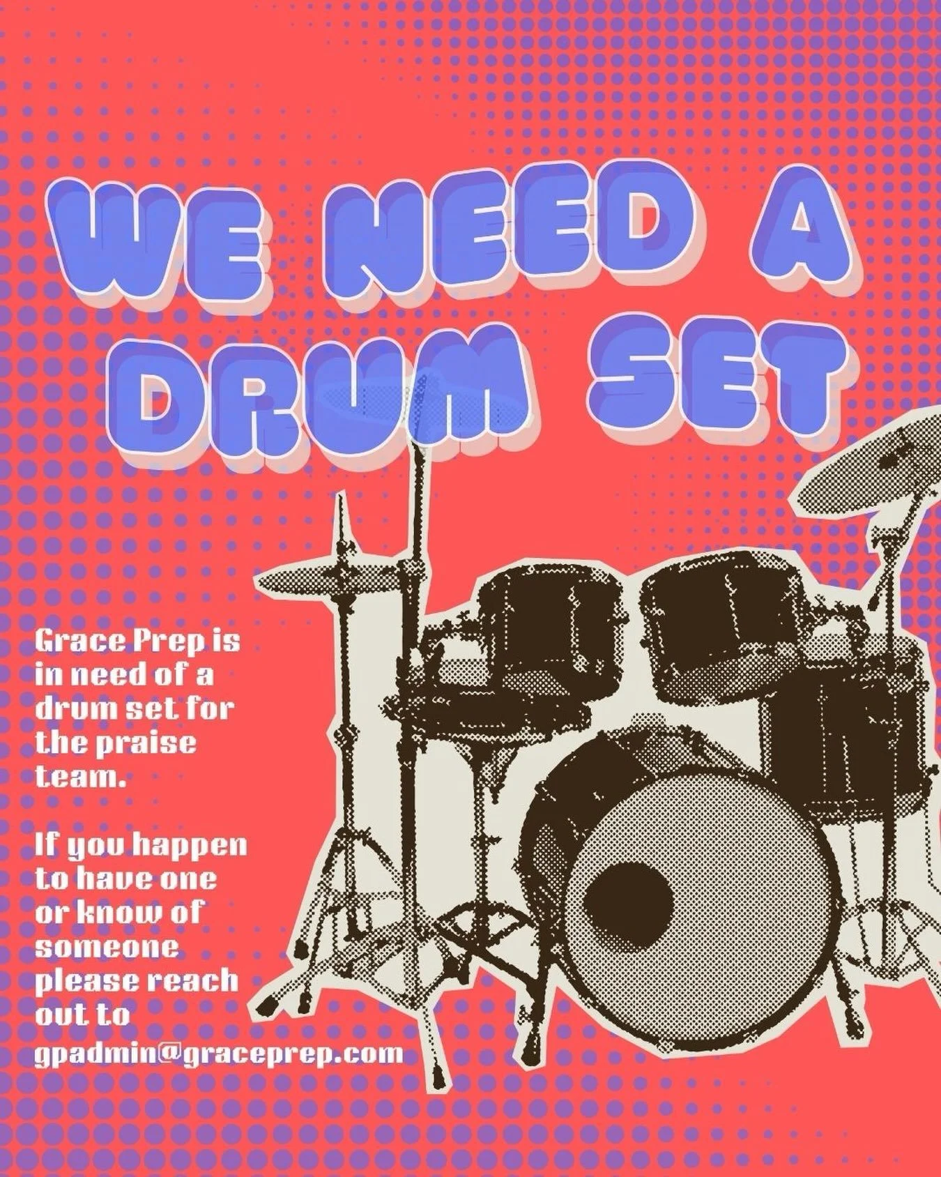 Hey Grace Prep family! We are in need of a drum set! If you or someone you know has one to spare, send an email to gpadmin@graceprep.com