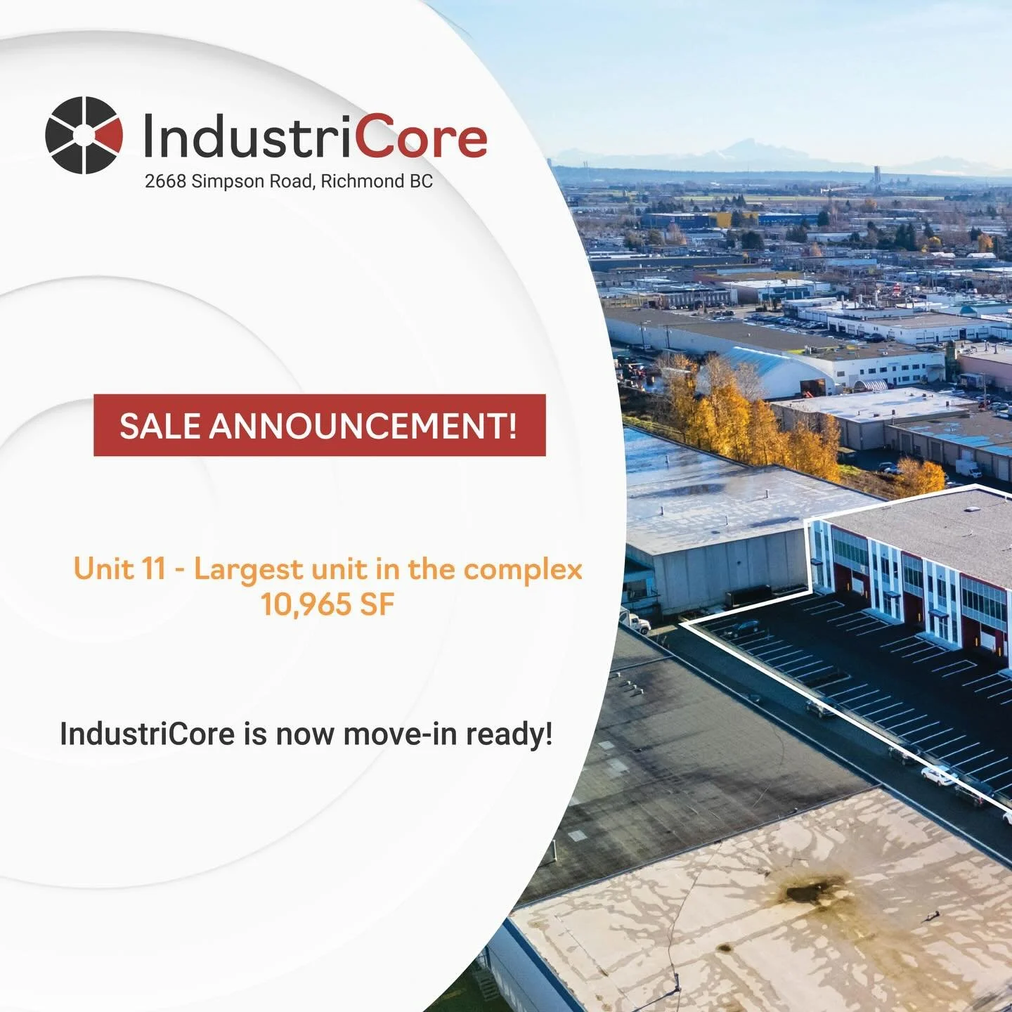 ✨ 2026 is off to an incredible start! ✨ 
 
IndustriCore is officially move-in ready and we&rsquo;re thrilled to share that unit sales are starting to complete.
 
Unit 11 (10,965 SF)&mdash;the largest in the complex&mdash;is officially SOLD! 🏢🎉
 
🚀