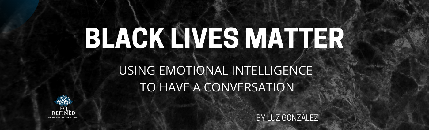 black lives matter and emotional intelligenece
