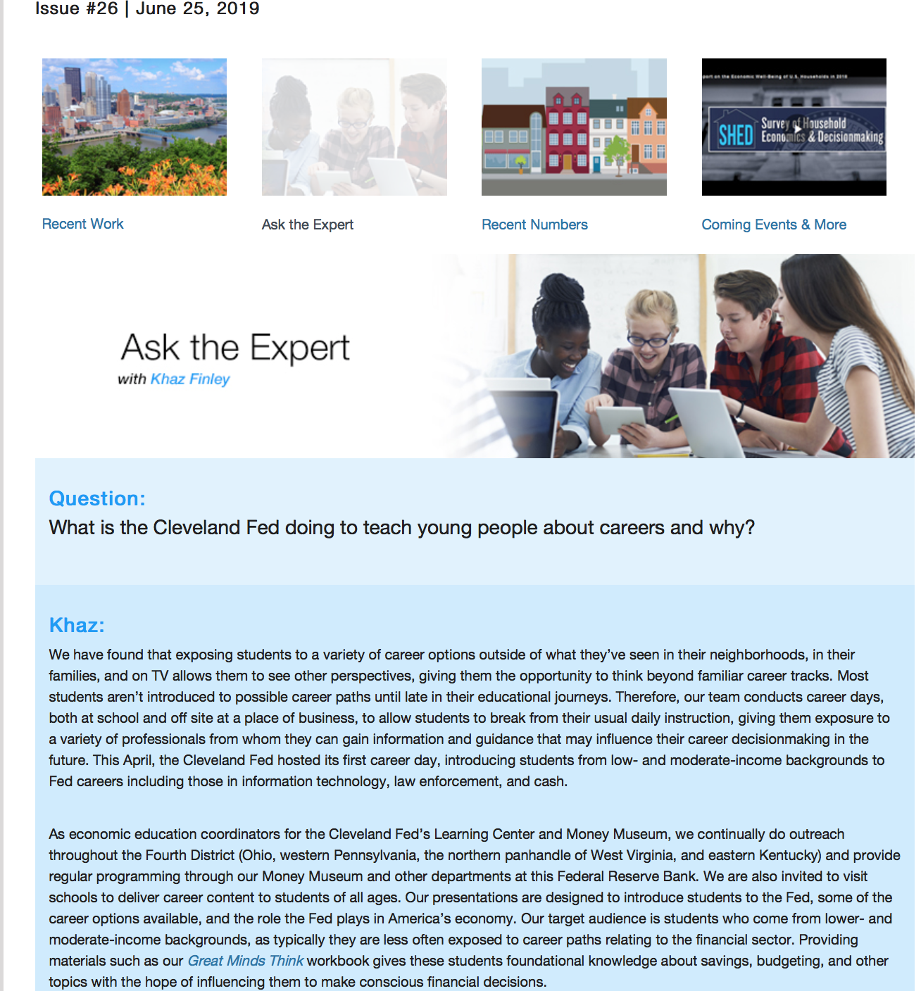 link: https://www.clevelandfed.org/newsroom-and-events/cleveland-fed-digest/ask-the-expert/ate-20190625-finley.aspx