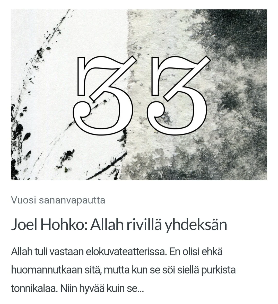 Syksyllä 2025 osallistuin Suomen PENin kirjoituskutsuun Vuosi sananvapautta novellilla Allah rivillä 9. Olen erilaisissa kirjallisissa sormiharjoituksissa tehnyt irtiottoja realismiin, jota esikoisromaanini edustaa. Osallistumisteksti on maagista rea