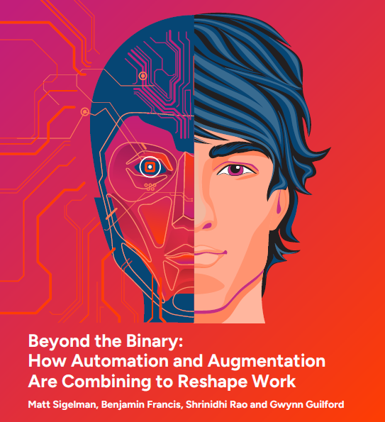 Beyond the Binary: How Automation and Augmentation Are Combining to Reshape Work