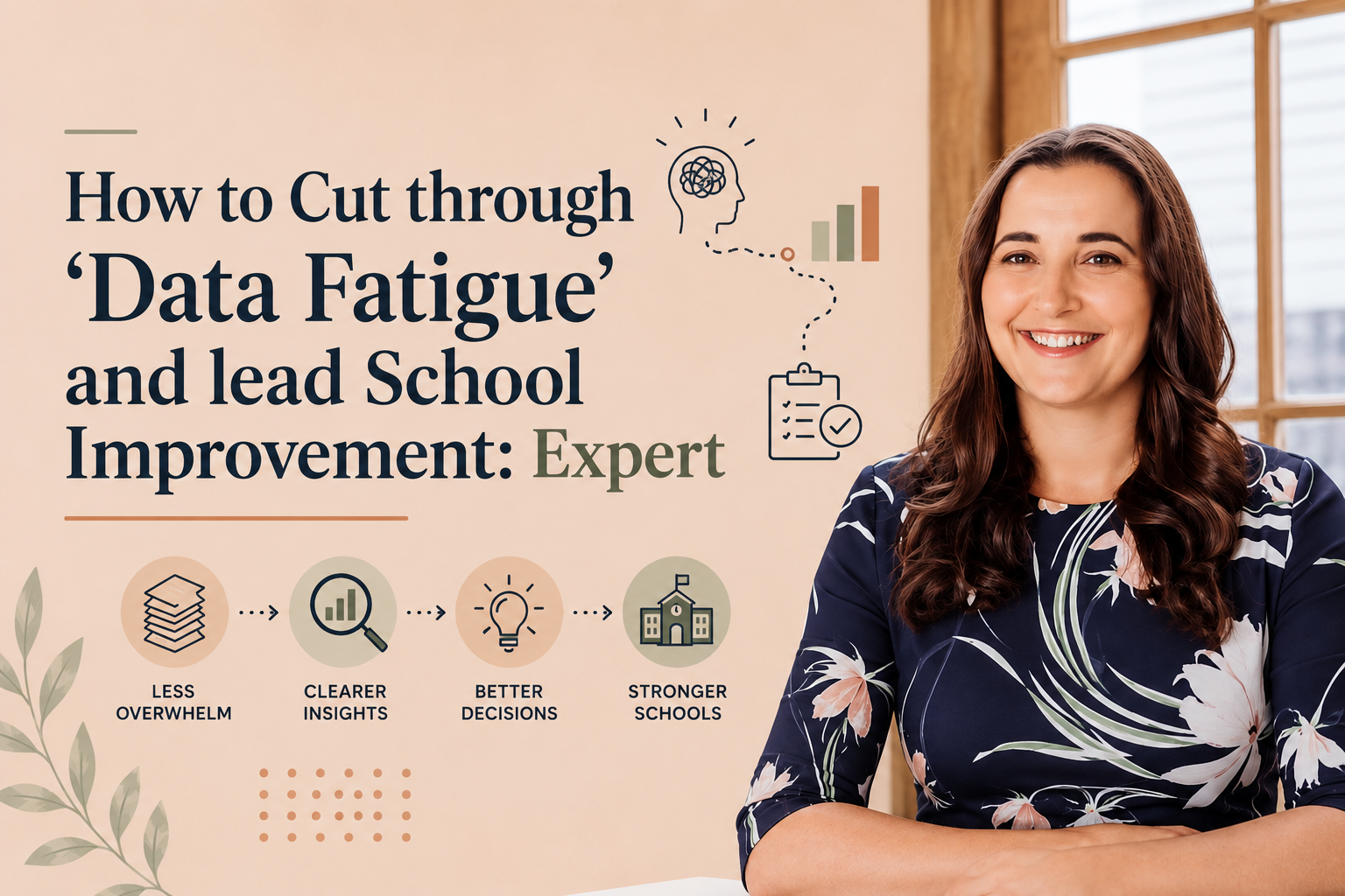 How to cut through 'data fatigue' and lead school improvement: expert