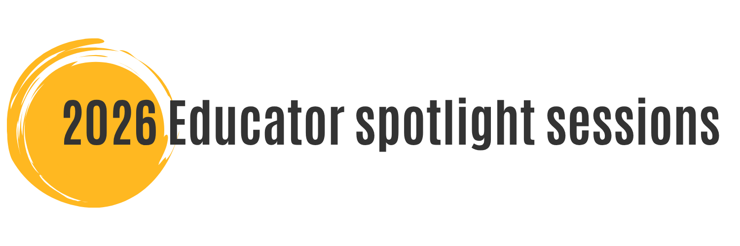 2026 educator spotlight sessions logo with a yellow circle and black text.