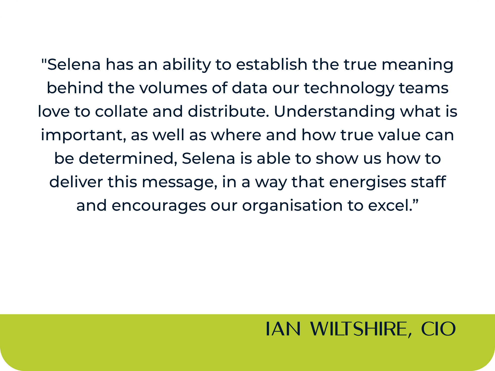 Dr Selena Fisk Corporate Testimonial - Ian Wiltshire, CIO