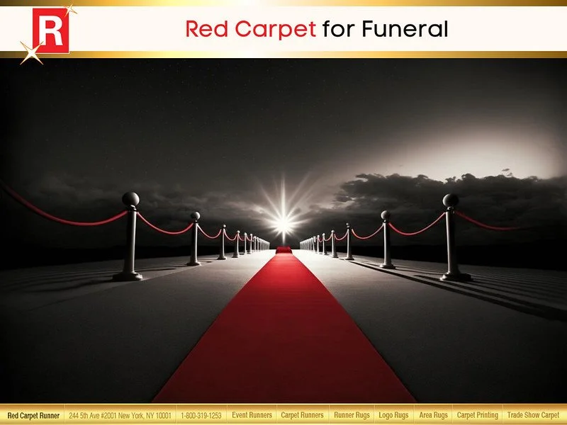 Red Carpet for Funeral