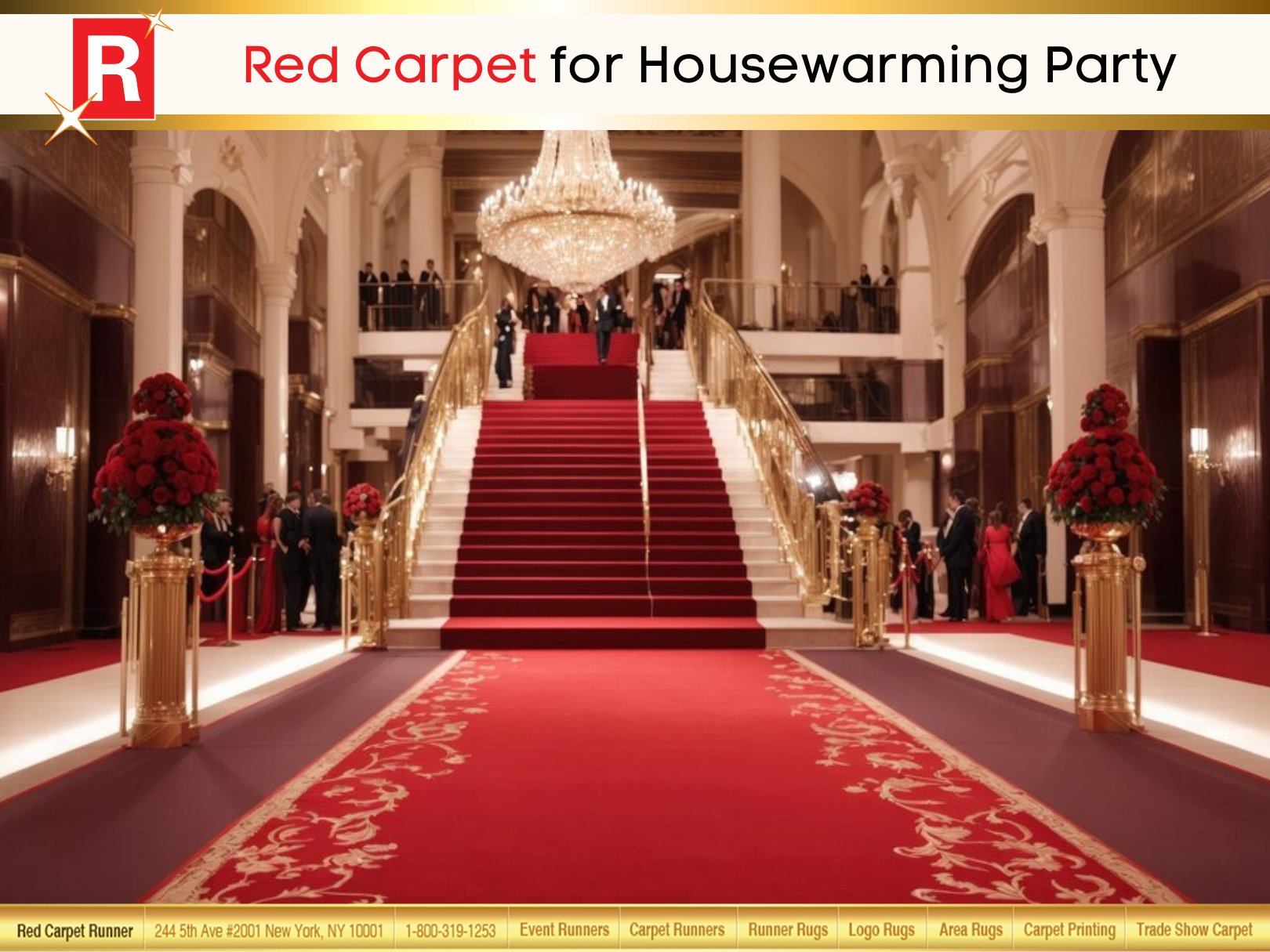 Red Carpet for Housewarming Party