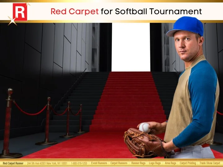 Red Carpet for Softball Tournament